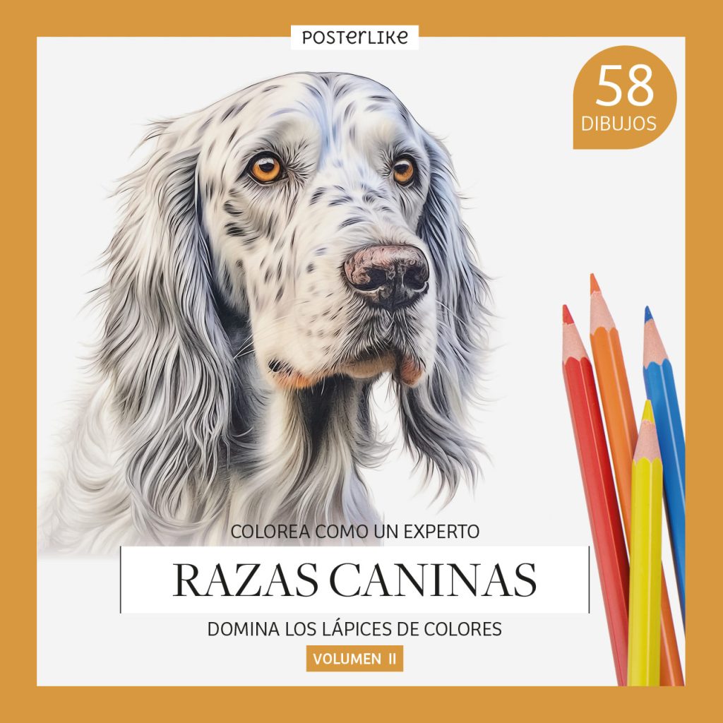 Colorea como un experto razas caninas. Domina los Lápices de Colores. Volumen II