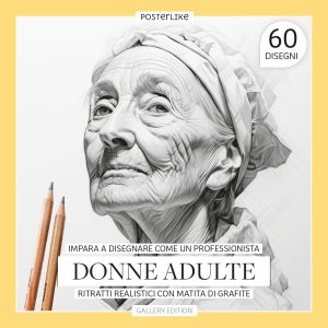 Impara a disegnare come un professionista. Donne adulte. Ritratti realistici con matita di grafite