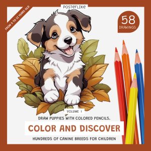 Draw puppies with colored pencils. Color and discover hundreds of dog breeds for kids. Volume I