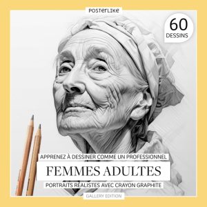 Apprenez à dessiner comme un pro. Femmes adultes. Portraits réalistes au crayon graphite