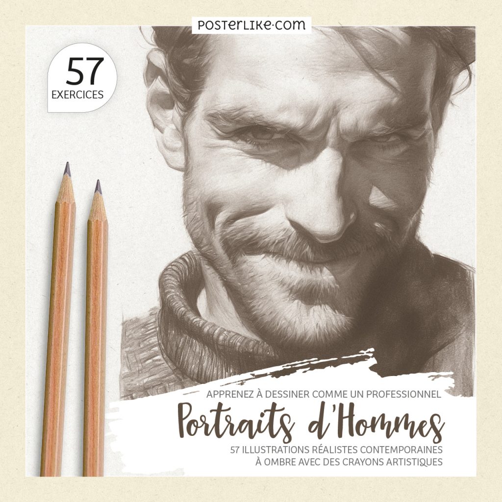 Couverture du livre 'Apprenez à Dessiner comme un Professionnel : Portraits d’Hommes' par Posterlike Editions.