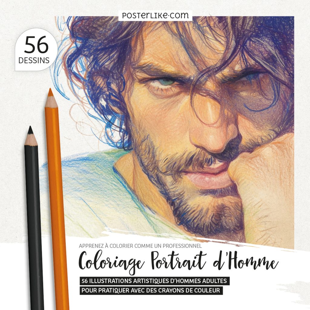 Couverture du livre 'Apprenez à Colorier comme un Professionnel : Coloriage Portrait d’Homme' par Posterlike Editions.