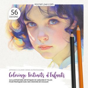 Couverture du livre 'Apprenez à Colorier comme un Professionnel : Coloriage Portraits d’Enfants' par Posterlike Editions.